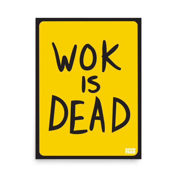 South Park WOK Is Dead Premium Poster