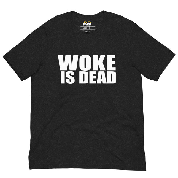 South Park Woke Is Dead Unisex T-Shirt