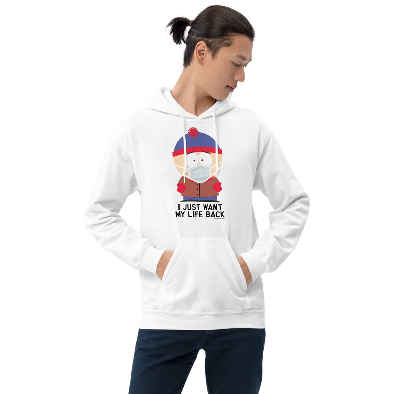 South Park Stan I Just Want My Life Back Fleece Hooded Sweatshirt